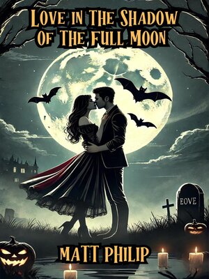 cover image of Love in the Shadow of the Full Moon